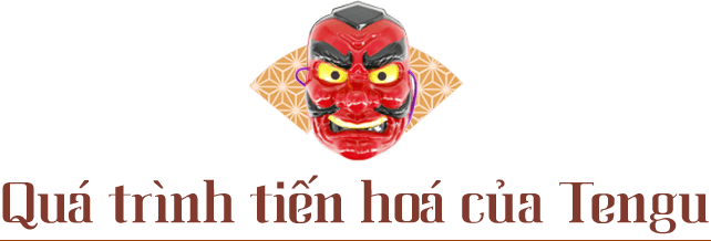 Quá trình tiến hoá của Tengu