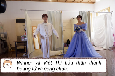 Winner và Việt Thi hóa thân thành hoàng tử và công chúa.